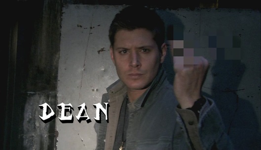 I figure this is how Dean goes through much of life.